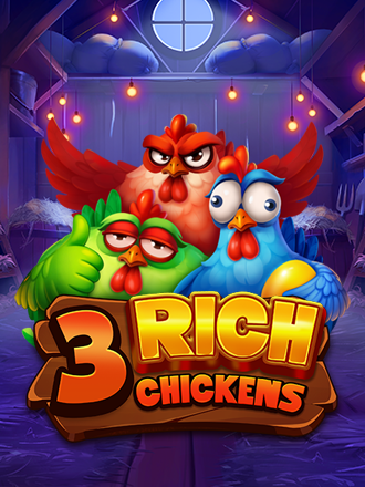 3 Rich Chickens
